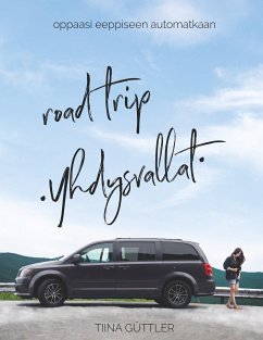 Road Trip - Yhdysvallat (eBook, ePUB)