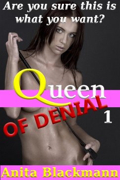 Queen of Denial 1 (eBook, ePUB) - Blackmann, Anita