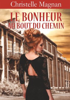 Le bonheur au bout du chemin (eBook, ePUB)