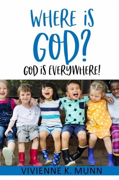 Where is God? (eBook, ePUB) - Munn, Vivienne K