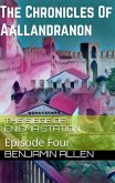 Chronicles of Aallandranon: Episode Four - The Siege Of Enigma Station (eBook, ePUB)