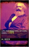 Life and Teaching of Karl Marx (eBook, ePUB) Life and Teaching of Karl Marx (eBook, ePUB)