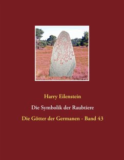 Die Symbolik der Raubtiere (eBook, ePUB) - Eilenstein, Harry