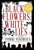 Black Flowers, White Lies (eBook, ePUB)