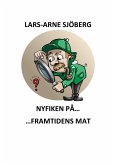 Nyfiken på framtidens mat (eBook, ePUB)