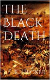 The Black Death (eBook, ePUB) The Black Death (eBook, ePUB)