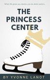 The Princess Center (Harperson Lake, #1) (eBook, ePUB)