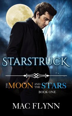 Cover Starstruck: The Moon and the Stars #1 (Werewolf Shifter Romance) (eBook, ePUB)