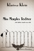 Miss Marples Töchter: alte Weiber täuscht man nicht (eBook, ePUB)