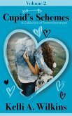 Cupid's Schemes - Volume 2: A Collection of Sweet Romances (Cupid's Schemes, #2) (eBook, ePUB) Cupid's Schemes - Volume 2: A Collection of Sweet Romances (Cupid's Schemes, #2) (eBook, ePUB)