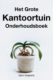 Het Grote Kantoortuin Onderhoudsboek (eBook, ePUB)
