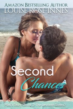 Second Chances (The Levante Sisters Series - Book 2) (eBook, ePUB) - Rose-Innes, Louise