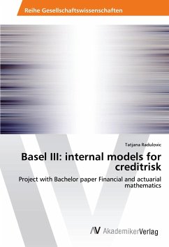 Basel III: internal models for creditrisk - Radulovic, Tatjana