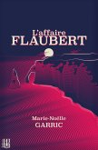 L'affaire Flaubert (eBook, ePUB) L'affaire Flaubert (eBook, ePUB)