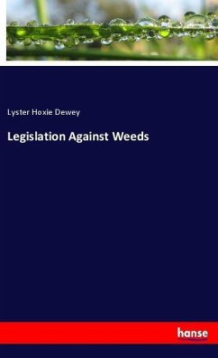 Legislation Against Weeds - Dewey, Lyster Hoxie