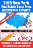 2019 New York Real Estate Exam Prep Questions, Answers & Explanations: Study Guide to Passing the Salesperson Real Estate License Exam Effortlessly (eBook, ePUB)