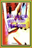 Jobs You Can Work From Your Home (eBook, ePUB)
