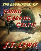 Adventures of Young Gabriel Celtic (eBook, ePUB)