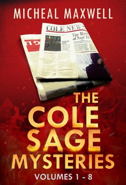 Cole Sage Series: Volume 1-8 (eBook, ePUB)
