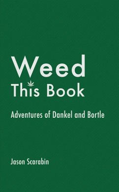 Weed This Book (eBook, ePUB) - Scarabin, Jason