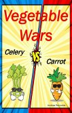 Vegetable Wars: Celery vs. Carrot (eBook, ePUB)