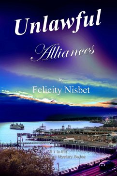 Unlawful Alliances: Book #1 in the Jenny McNair Mystery Series (eBook, ePUB) - Nisbet, Felicity