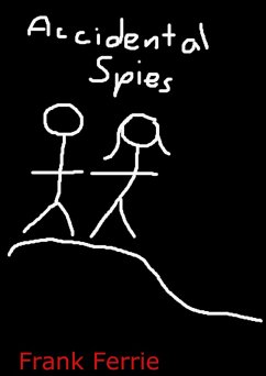 Accidental Spies (eBook, ePUB) - Ferrie, Frank