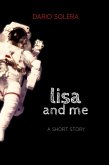 Lisa and Me: A Short Story (eBook, ePUB)