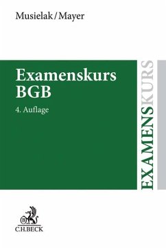 Examenskurs BGB - Musielak, Hans-Joachim;Mayer, Claudia