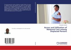 Access and Utilization of Maternal Care among Displaced Persons - Abolade, Surajudeen