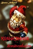 Krankzinnige kerstverhalen (eBook, ePUB)