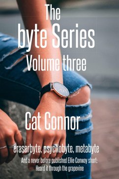 Byte Series: Volume Three (eBook, ePUB) - Connor, Cat