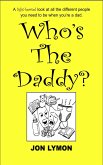 Who's The Daddy? (eBook, ePUB)