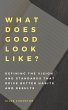 What Does Good Look Like? (Defining the... - Bild 1
