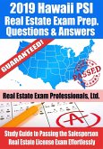 2019 Hawaii PSI Real Estate Exam Prep Questions, Answers & Explanations: Study Guide to Passing the Salesperson Real Estate License Exam Effortlessly (eBook, ePUB)