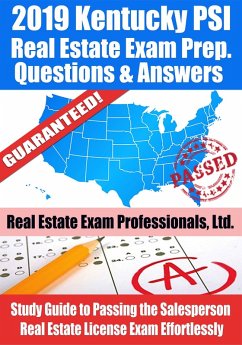 2019 Kentucky PSI Real Estate Exam Prep Questions, Answers & Explanations: Study Guide to Passing the Salesperson Real Estate License Exam Effortlessly (eBook, ePUB) - Ltd., Real Estate Exam Professionals