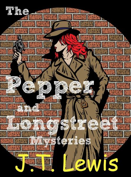 Pepper and Longstreet Mysteries (eBook, ePUB) Pepper and Longstreet Mysteries (eBook, ePUB)