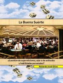 La Buena Suerte (eBook, ePUB)