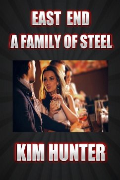 Cover East End A Family Of Steel (eBook, ePUB)