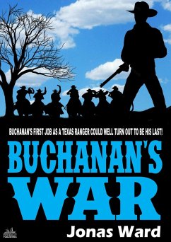Buchanan 1: Buchanan's War (A Buchanan Western) (eBook, ePUB) - Ward, Jonas
