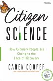 Citizen Science (eBook, ePUB) Citizen Science (eBook, ePUB)