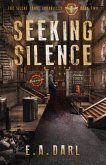 Seeking Silence (The Silent Lands Chronicles, #2) (eBook, ePUB)