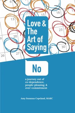 Love & the Art of Saying No (eBook, ePUB) - Copeland, Amy Susanna