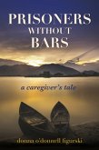 Prisoners without Bars (eBook, ePUB)