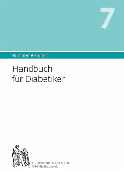 Handbuch für Diabetiker - Bircher, Andres; Bircher, Lilli; Bircher, Pascal; Bircher, Anne-Cecile