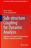 Sub-structure Coupling for Dynamic Analysis