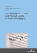 Epistemological, Ethical and Political... - Bild 1