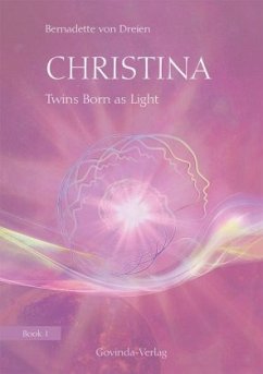 Christina: Twins Born as Light - Dreien, Bernadette von