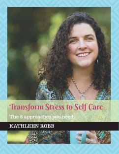 Cover Transform stress to self care (eBook, ePUB)