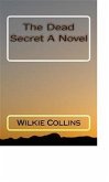 The Dead Secret A Novel (eBook, ePUB)